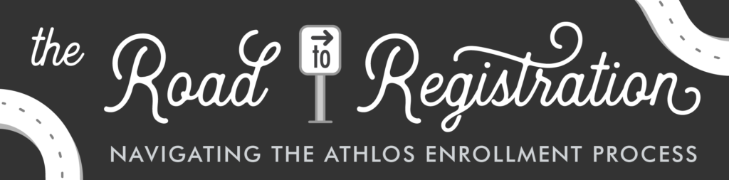 Road to Registration - Navigating the Athlos Enrollment Process