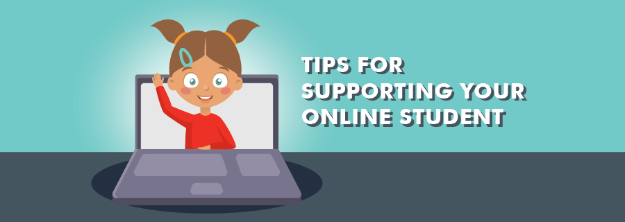Tips for supporting your online student